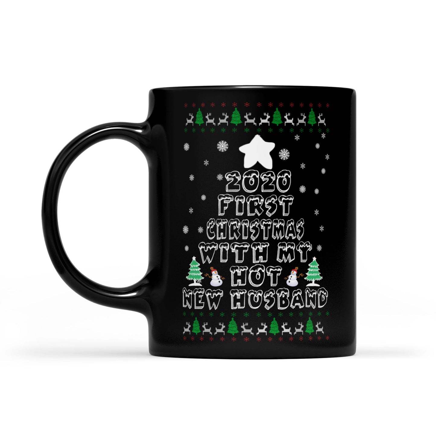 Funny Costume - 2020 First Christmas With My Hot New Husband  Black Mug Gift For Christmas