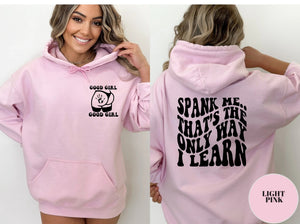 Spank Me Its The Only Way I Learn Shirt