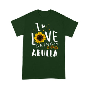 I love being an abuela T shirt  Family Tee - Standard T-shirt Tee Shirt Gift For Christmas