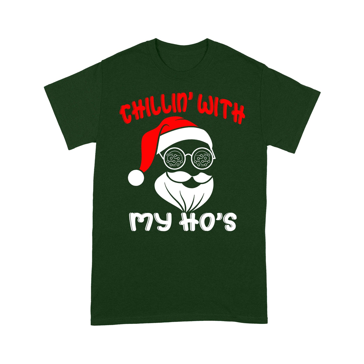 Chillin' With My Ho's Lustiges Weihnachtsgeschenk T-Shirt Geschenk für Weihnachten