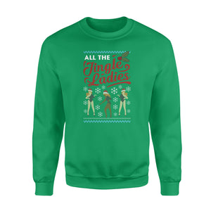 All The Jingle Ladies Christmas funny sweatshirt gifts christmas ugly sweater for men and women