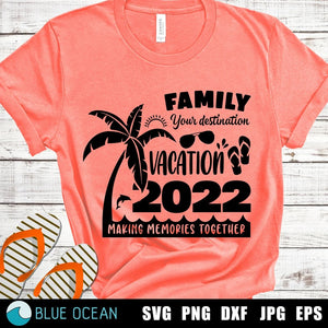 Family Vacation 2022 Shirts