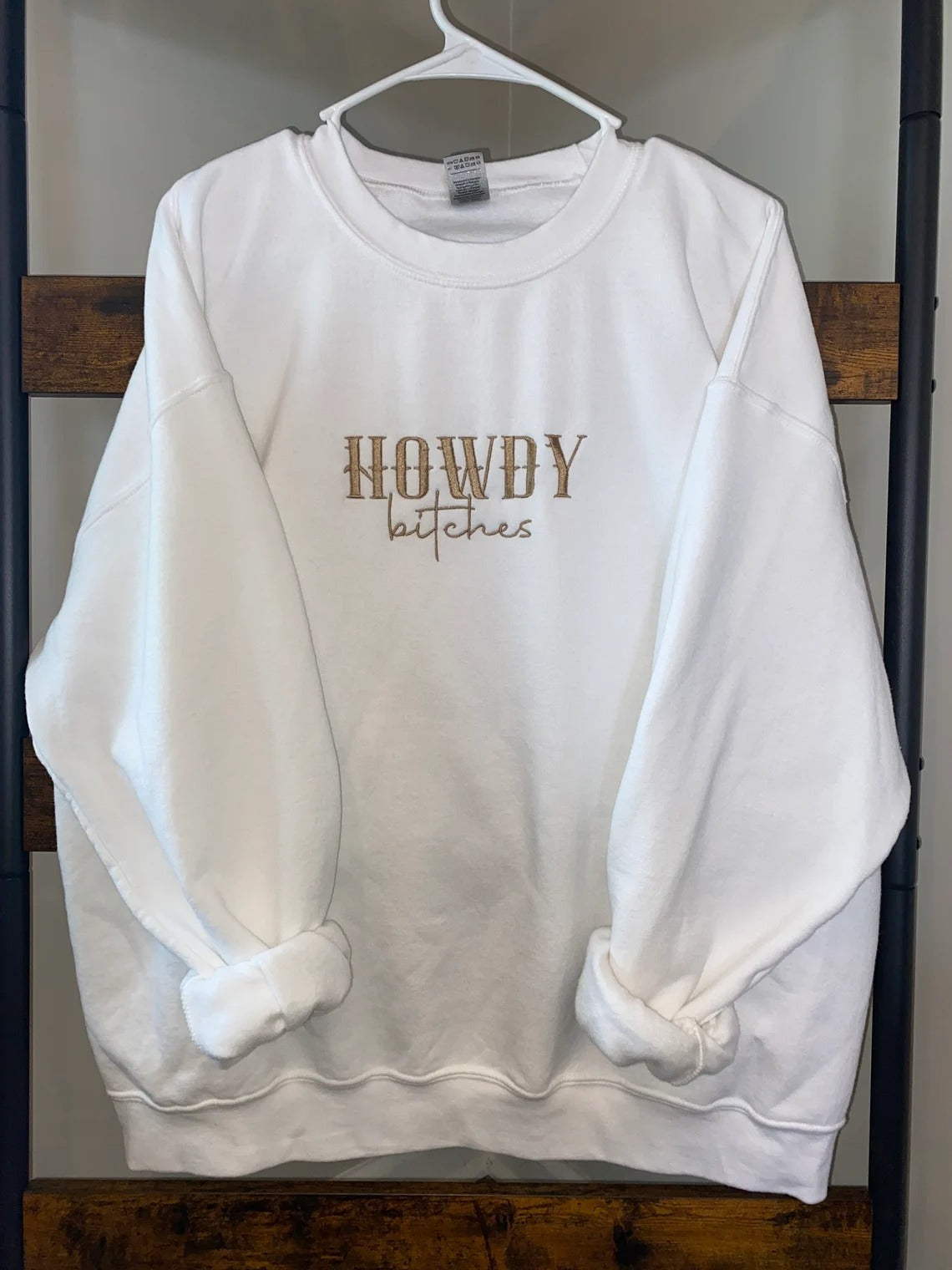 Howdy Bitches Crewneck