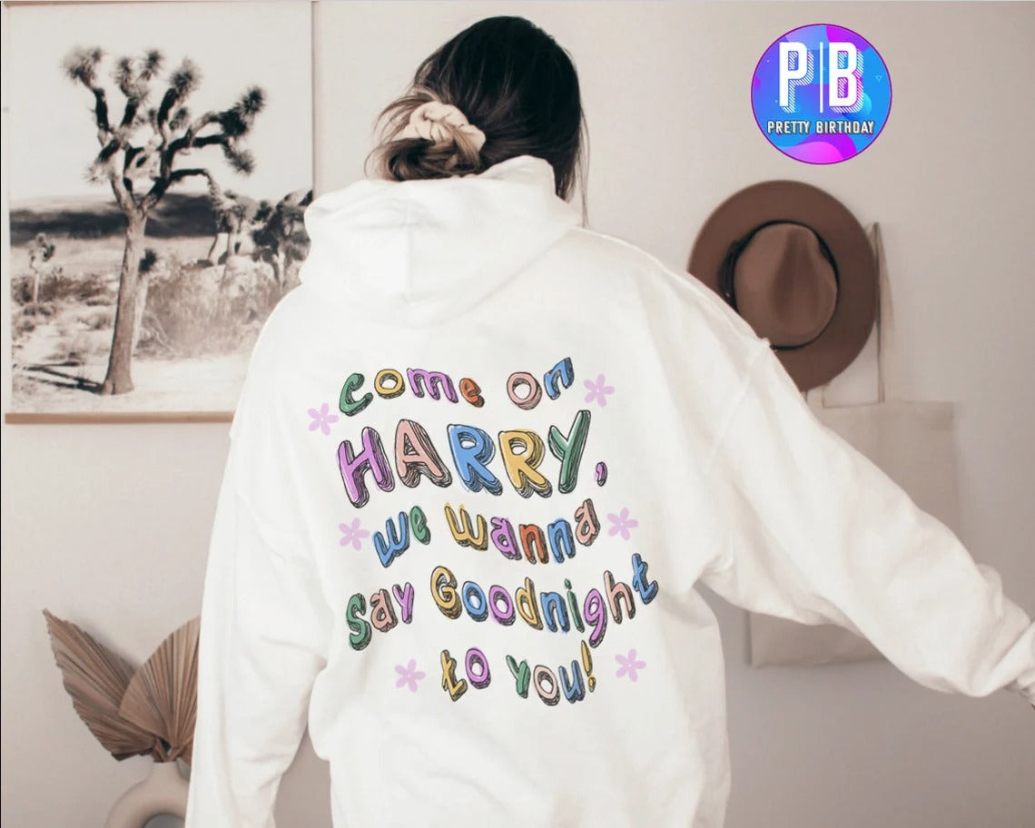 As It Was Coloring Book Hoodie  Come on , we wanna say goodnight to you  we wanna say goodnight to you hoodies