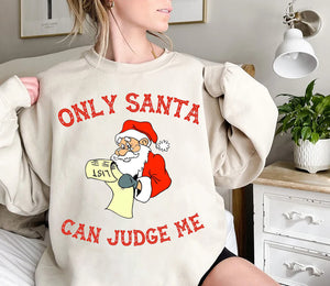 Vintage Santa Claus Sweatshirt, Women's Christmas Sweatshirt, Vintage Santa Sweatshirt, Retro Santa Sweatshirt, Only Santa Can Judge Me