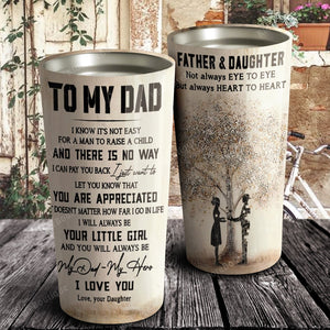 To my Dad, you will always be my Dad - my hero, Father and Daughter Tumbler, Gift for Dad, Father's day Tumbler