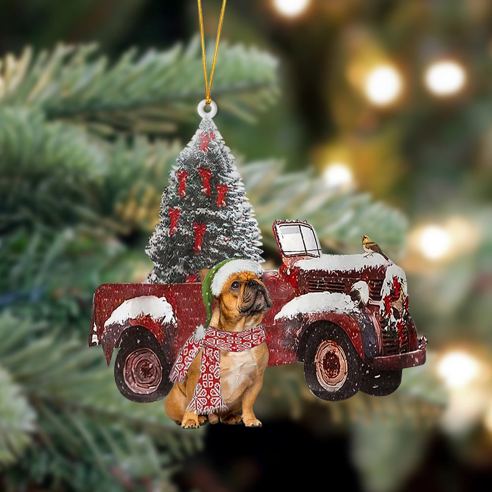Ornament- French bulldog 1-Christmas Truck Two Sided Ornament, Happy Christmas Ornament, Car Ornament - Best gifts your whole family