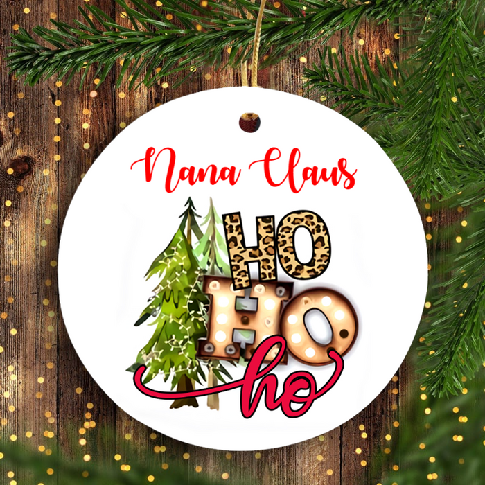 Nana Claus Papa Claus Mama Claus PERSONALIZED Christmas Ornament Funny Christmas Unique Family Gift Idea