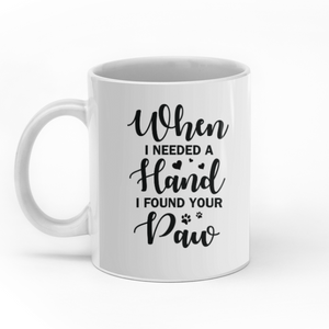 When I Needed A Hand I Found Your Paw personalised cat lover gift customized mug coffee mugs gifts custom christmas mugs