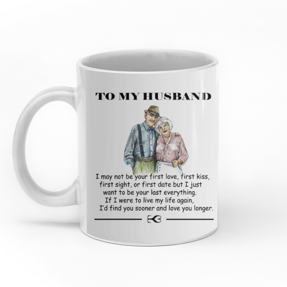 To my husband I'd find you sooner and love you longer personalised gift customized mug coffee mugs gifts custom christmas mugs