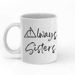 Always sisters personalised mugs friends custom christmas mugs