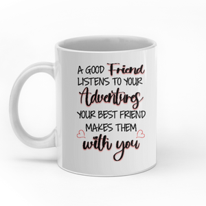 Your Best Friend Makes Them With You personalized coffee mugs gifts custom christmas mugs