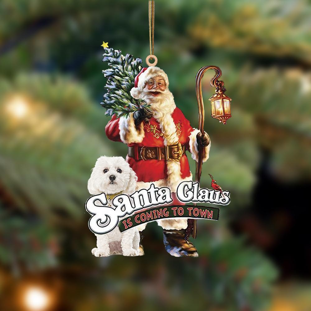 Santa Is Coming To Town With Bichon Frise-Two Sided Ornament - Best gifts your whole family