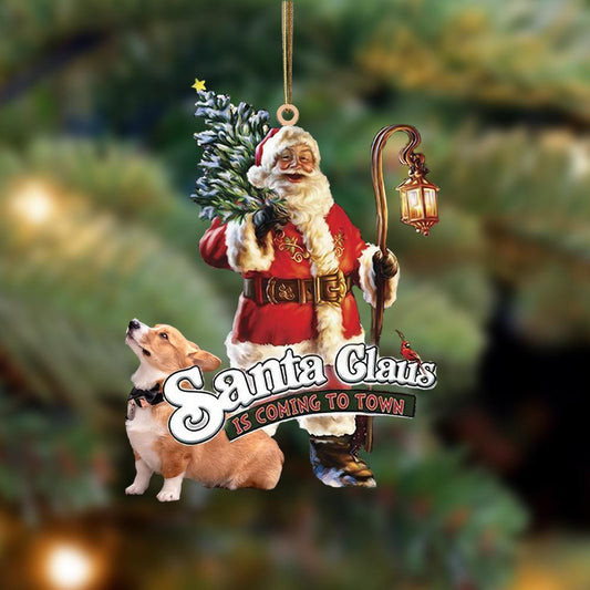 Santa Is Coming To Town With Corgi-Two Sided Ornament - Best gifts your whole family
