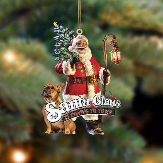 Santa Is Coming To Town With French Bulldog-Two Sided Ornament - Best gifts your whole family