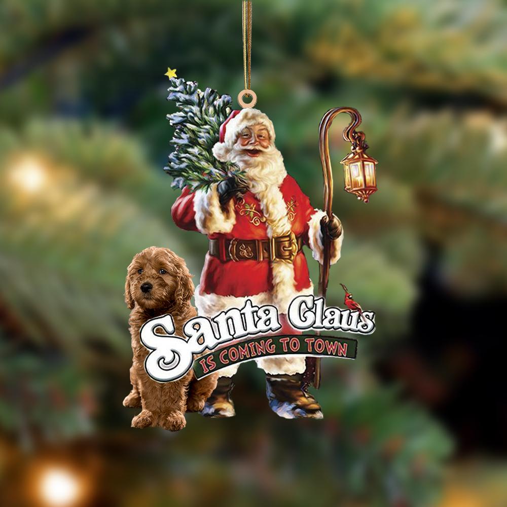 Santa Is Coming To Town With Goldendoodle-Two Sided Ornament - Best gifts your whole family