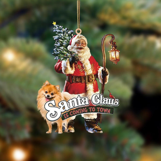 Santa Is Coming To Town With Pomeranian-Two Sided Ornament - Best gifts your whole family