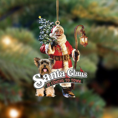 Santa Is Coming To Town With Yorkshire Terrier (2)-Two Sided Ornament - Best gifts your whole family